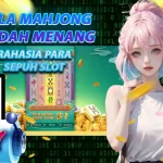 LUNABET78: POLA MAHJONG MUDAH MENANG, TRIK JITU RAIH JACKPOT SETIAP HARI
